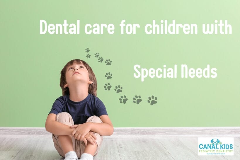 Pediatric dental care supporting children with special needs